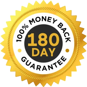 180 Day Money Back Guarantee